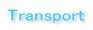 Transport