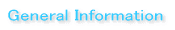 General Information