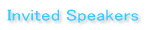 Invited Speakers