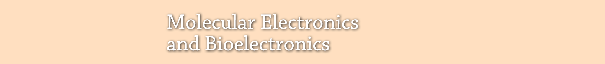 Molecular Electronics and Bioelectronics